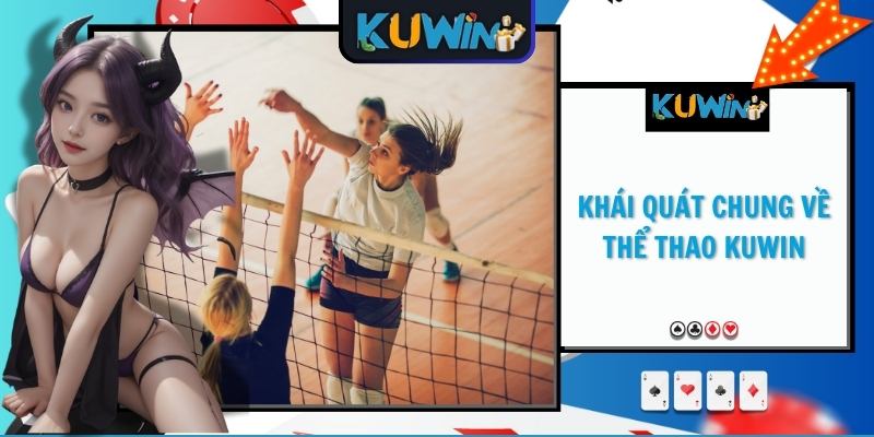 Khái quát chung về thể thao KUWIN